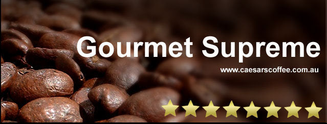 Gourmet Supreme. Caesars Gourmet Arabica Coffee Erina